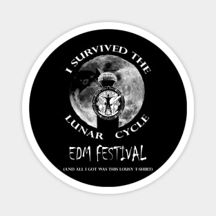 I Survived the Lunar Cycle EDM Festival Magnet